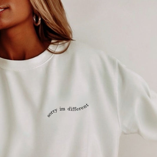 Tee - “Sorry, I’m different”